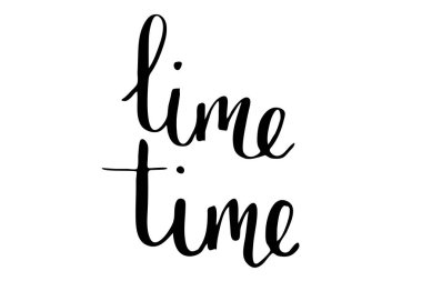 Lime time. Handwritten black text isolated on white background, vector. Each word is on the separate layer 