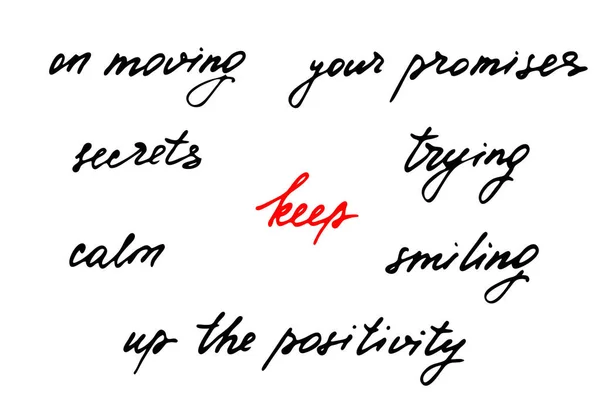 Phrases Inspirational Script Handwriting Text Keep Moving Keep Your Promises — Stock Vector