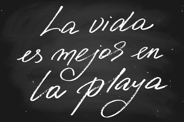 スペイン語の生活の中のフレーズは、ビーチで優れています。手書きのテキスト, — ストックベクタ