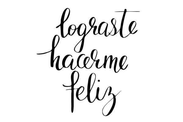 You Made Happy Spanish Handwritten Black Text Isolated White Background — 스톡 벡터