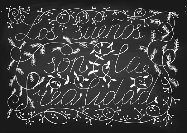 Spanish Phrase Dreams Real Chalk Blackboard Vector — 스톡 벡터