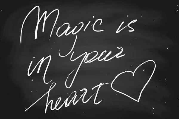 Magic Your Heart Handwritten Text Chalk Blackboard Vector Each Word — 图库矢量图片