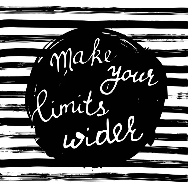 Make Your Limits Wider Handwritten White Text Grunge Background Vector — 스톡 벡터