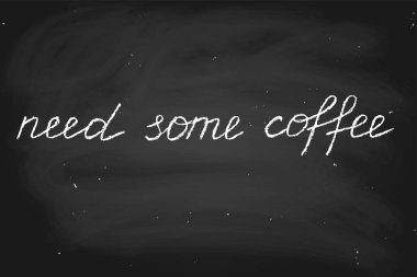 Tebeşir biçiminde el yazısıyla yazılmış bir metin. Kahve ister misin?.