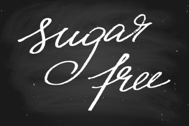 Sugar free. Handwritten text, chalk on a blackboard, vector. Each word is on a separate layer