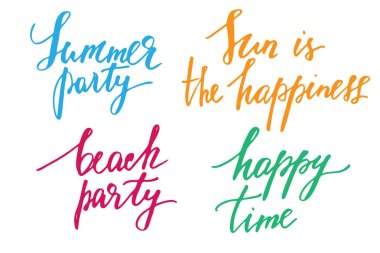 Phrases about summer, handwritten text, vector. Summer party, Sun is the happiness, beach party, happy time
