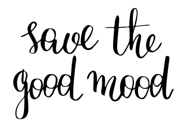 Good Mood Handwritten Black Text Isolated White Background Vector Each — ストックベクタ