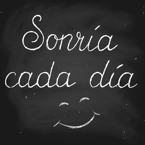 Phrase Spanish Which Means Smile Every Day Handwritten Text Chalk — Stock Vector