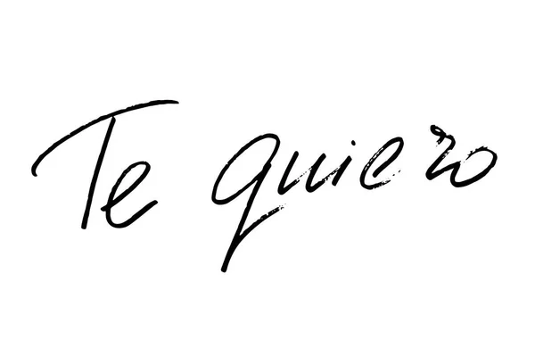 Quiero Іспанська Фраза Яку Люблю Тебе Хочу Тебе Ручний Чорний — стоковий вектор