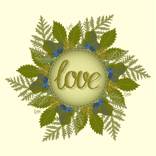 Il cerchio di foglie e mirtilli con l'amore iscrizione. Illustrazione vettoriale . — Vettoriale Stock