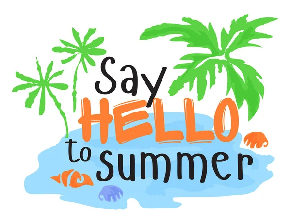Say Hello to Summer shucker in watercolor style — стоковый вектор