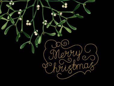 Siyah arka planda ökseotu olan bir Noel kartı. Ökse otlu suluboya kartpostal, el çizimi altın renkli simli mektuplar, basılmaya hazır..