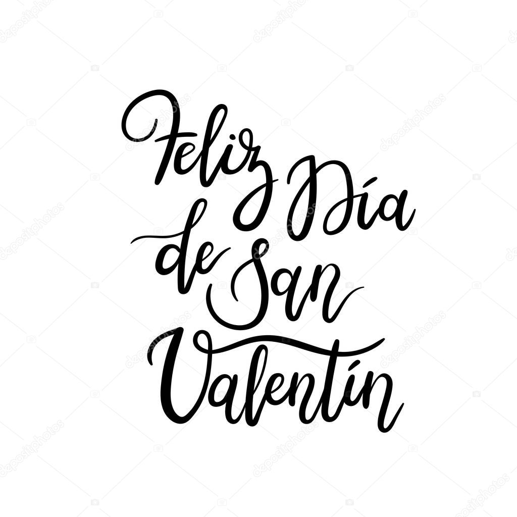 Spanish Text Happy Valentines Day. Feliz Dia de San Valentin. Hand Lettering Greeting Card. 