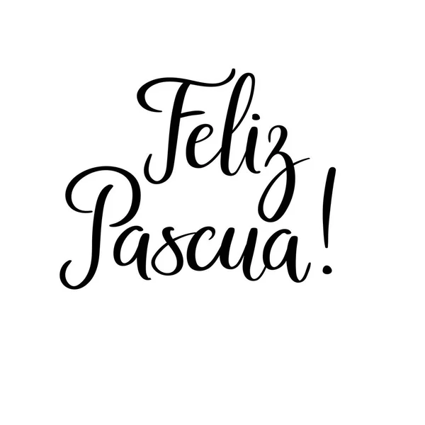 Joyeuses Pâques en espagnol. Carte de voeux de calligraphie moderne. Lettrage de brosse . — Image vectorielle