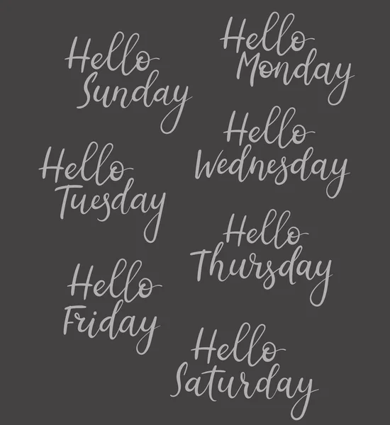 Handwritten Hello Days of Week. Calligraphy. Isolated on White Background. — Stock Vector