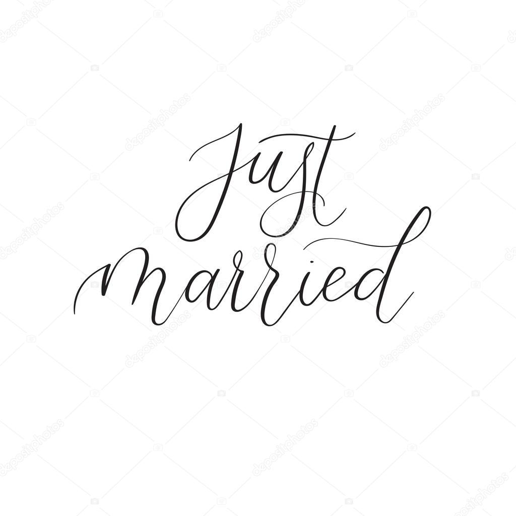 Just married calligraphy for wedding cards and invitation. Vector illustration.