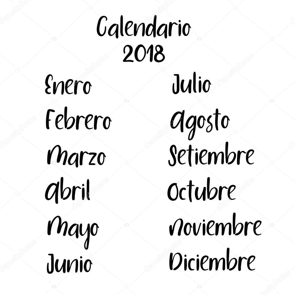 Spanish names of months. Modern calligraphy. Handwritten vector calendar 2018