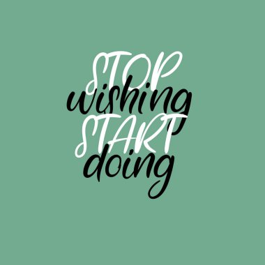 Durdurmak isteyen yapıyor başlayalım. El yazısı ifade. Yazı tasarımı. Beyaz arka plan üzerinde izole vektör yazıt.