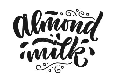 Pankart, logo ve ambalaj tasarımı için badem sütü harfleri. Organik beslenme sağlıklı yiyecekler. Süt ürünleri hakkında bir deyim. Vektör illüstrasyonu