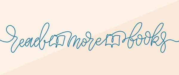 Abstracto Banner Una Línea Letras Leer Más Libros Para Póster — Vector de stock