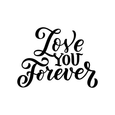 Aşk Alıntısı. El çizimi tipografi posteri. Tebrik kartları, Sevgililer Günü, düğün, posterler, baskılar ya da ev dekorasyonları için. Vektör illüstrasyonu