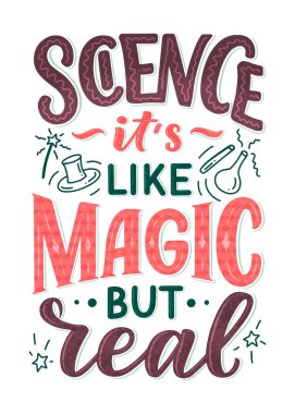 Bilim hakkındaki konsept tasarımı için eğlenceli sloganı olan eskiz afişi. El çizimi çizimi. Modern el yazısı alıntısı. Typography tee baskı tasarımı. Çocuk modası için şirin harfler. Vektör