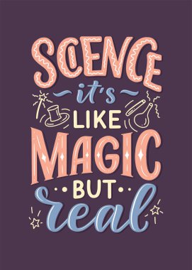 Bilim hakkındaki konsept tasarımı için eğlenceli sloganı olan eskiz afişi. El çizimi çizimi. Modern el yazısı alıntısı. Typography tee baskı tasarımı. Çocuk modası için şirin harfler. Vektör
