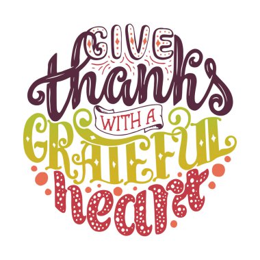 Elle çizilmiş Şükran Günü tipografi posteri. Kutlama mektupları alıntısı. Vektör illüstrasyonu