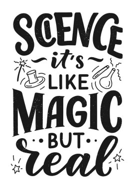 Bilim hakkındaki konsept tasarımı için eğlenceli sloganı olan eskiz afişi. El çizimi çizimi. Modern el yazısı alıntısı. Typography tee baskı tasarımı. Çocuk modası için şirin harfler. Vektör