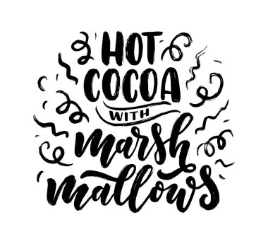 Sıcak kakao el kompozisyonu. Noel tabelası, kafe, bar ve restoran için elle çizilmiş alıntılar. Vektör illüstrasyonu
