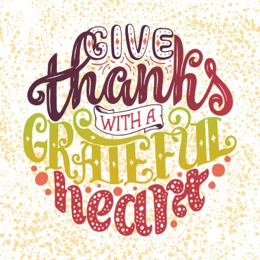 Elle çizilmiş Şükran Günü tipografi posteri. Kutlama mektupları alıntısı. Vektör illüstrasyonu