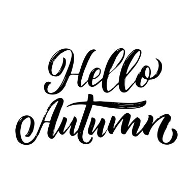 Merhaba sonbahar. El yazısı ve fırça kalem harfleri. Bayram tebrik kartı ve mevsimlik sonbahar tatili davetiyesi tasarımı. Vektör