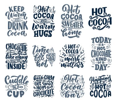 Set with lettering quotes about hot cocoa and hot chocolate for posters or prints. Hand drawn Christmas signs for cafe, bar and restaurant. Vector illustration clipart