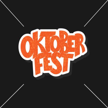 Oktoberfest logotinin vektör çizimi. Oktoberfest 'in dokulu arka plan tasarımı. Oktoberfest 'in tipografisi kutlu olsun. Elle çizilmiş Oktoberfest ikonu. Bira festivali rozeti