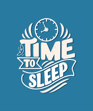 Uyku ve iyi geceler sloganı. Grafikler, baskılar, posterler, kartlar, çıkartmalar ve diğer yaratıcı kullanımlar için vektör illüstrasyon tasarımı