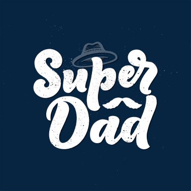 Babalar günü tebrik kartı için mektup, her şey için harika bir tasarım. Tipografi posteri. Vektör vintage çizimi.