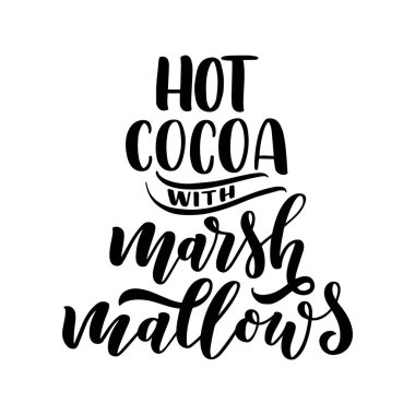 Sıcak kakao el kompozisyonu. Noel tabelası, kafe, bar ve restoran için elle çizilmiş alıntılar. Vektör illüstrasyonu