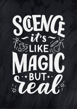 Bilim hakkındaki konsept tasarımı için eğlenceli sloganı olan eskiz afişi. El çizimi çizimi. Modern el yazısı alıntısı. Typography tee baskı tasarımı. Çocuk modası için şirin harfler. Vektör