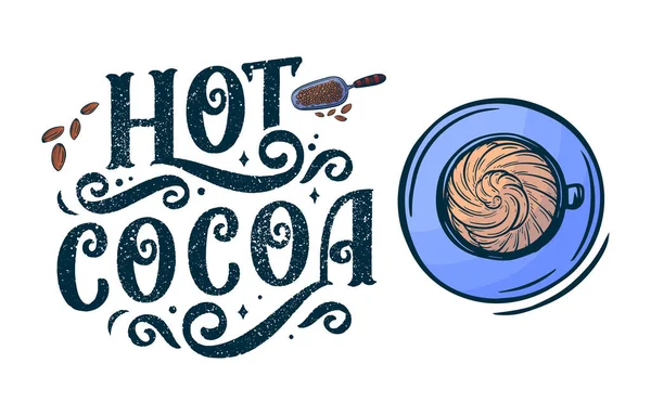 Composición Letras Mano Cacao Caliente Cita Dibujada Mano Para Carteles — Vector de stock
