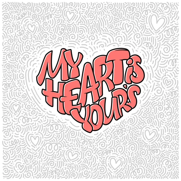 Coração Grande Com Letras Meu Coração Seu Cartaz Tipografia Para — Vetor de Stock