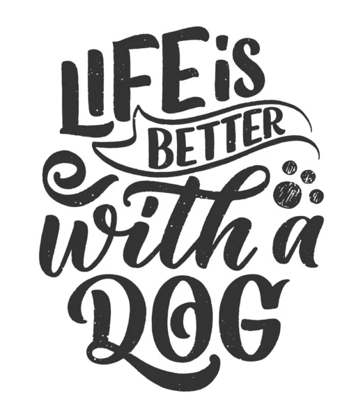 Vektorillustration Mit Lustiger Phrase Handgezeichnetes Inspirierendes Zitat Über Hunde Schriftzug — Stockvektor