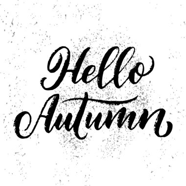 Merhaba sonbahar. El yazısı ve fırça kalem harfleri. Bayram tebrik kartı ve mevsimlik sonbahar tatili davetiyesi tasarımı. Vektör