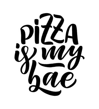 Pizzayla ilgili elle çizilmiş bir alıntı. Tipografik menü tasarımı. Restoran için poster ya da baskı şablonu. Komik bir kavram. Vektör illüstrasyonu