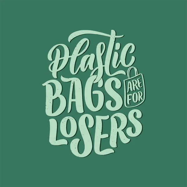 Eco Bolsa Impresión Para Diseño Tela Publicidad Minorista Cita Letras — Vector de stock