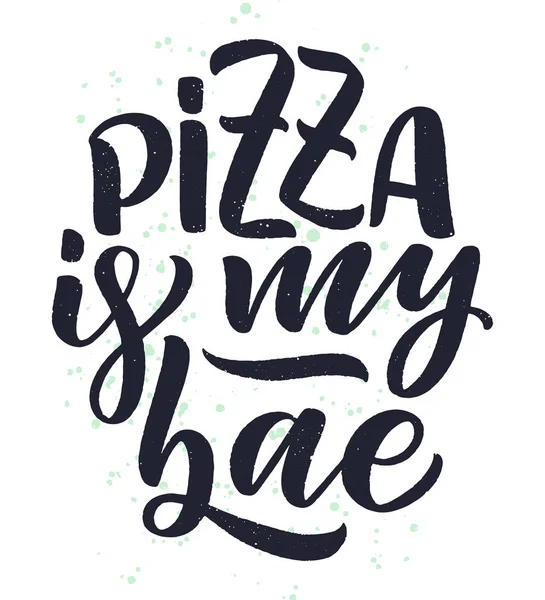 Pizzayla ilgili elle çizilmiş bir alıntı. Tipografik menü tasarımı. Restoran için poster ya da baskı şablonu. Komik bir kavram. Vektör illüstrasyonu