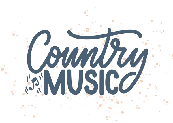 Country Music bokstäver citat för festival live event affisch Koncept. Texturerad illustration. Rolig slogan för cowboy print design. — Stock vektor