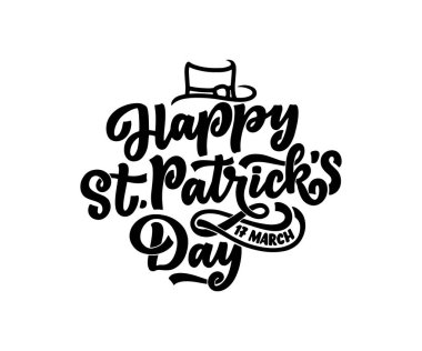 Aziz Patrick Günü alıntısı, tipografi tebrik kartı şablonu. Baskı, tişört ve festival tasarımı için slogan. Vektör