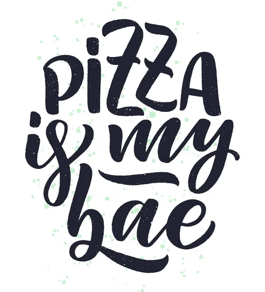 Handritat Etsande Citat Pizza Typografisk Menydesign Affisch För Restaurang Eller — Stock vektor