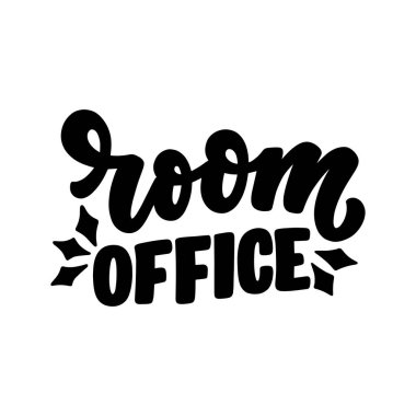 Oda odasının sloganı: Üzerinde yazı olan bir tipografi posteri. El yapımı motivasyon kartı tasarımı. Eski tarz. Vektör illüstrasyonu