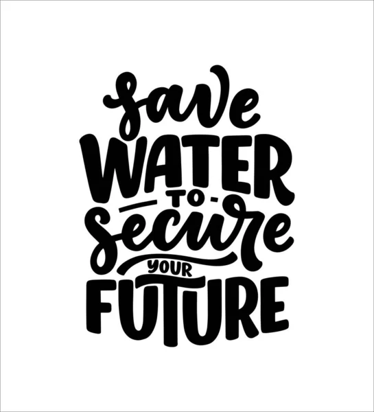 Handritad Paroll Klimatförändringar Och Vattenkris Perfekt Design För Gratulationskort Affischer — Stock vektor